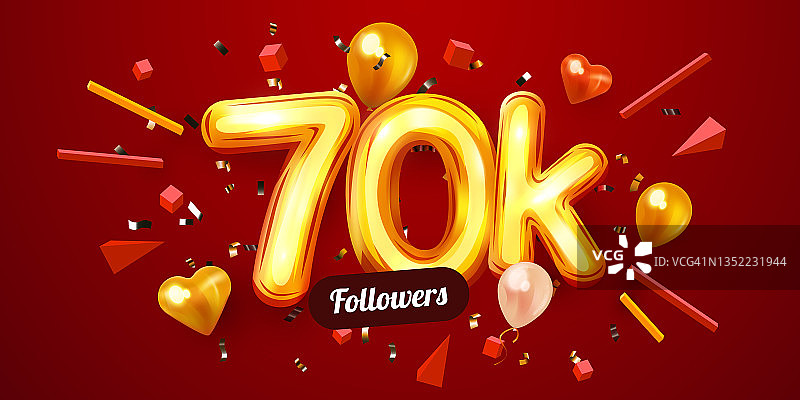 7万或7万粉丝，谢谢。金色的数字，五彩纸屑和气球。社交网络上的朋友，追随者，网络用户。订阅者、追随者或喜欢庆祝。图片素材