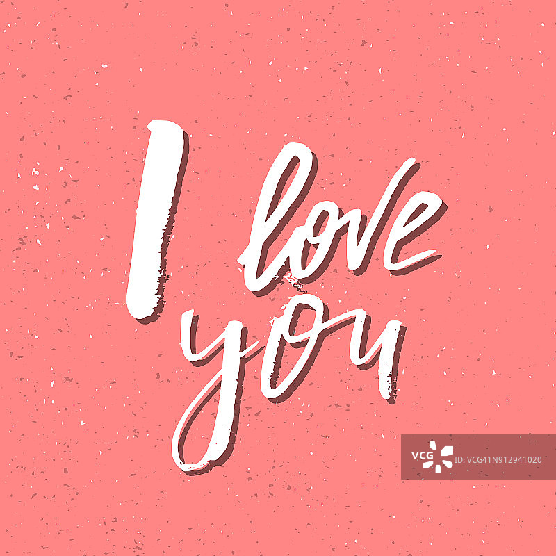 我爱你-鼓舞人心的情人节浪漫手写语录。用于问候，海报，t恤，印刷品，卡片，横幅。矢量字体。排版元素为您的设计图片素材